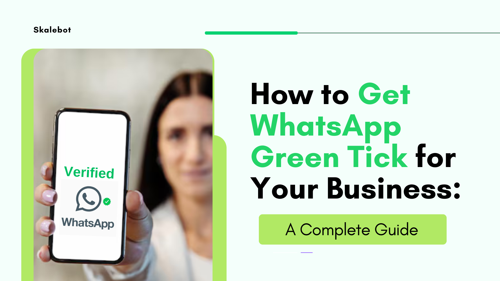 How to Get WhatsApp Green Tick for Your Business: A Complete Guide